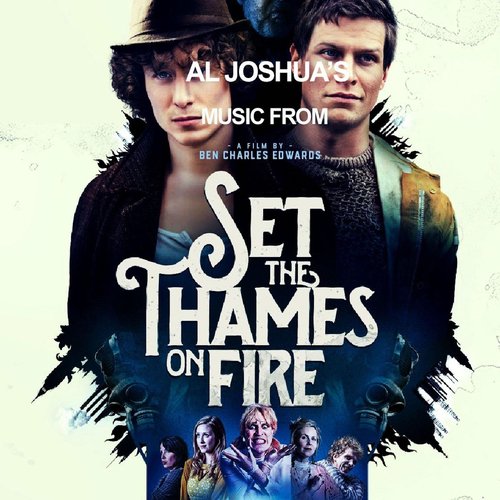Al Joshua's Music from Set the Thames on Fire