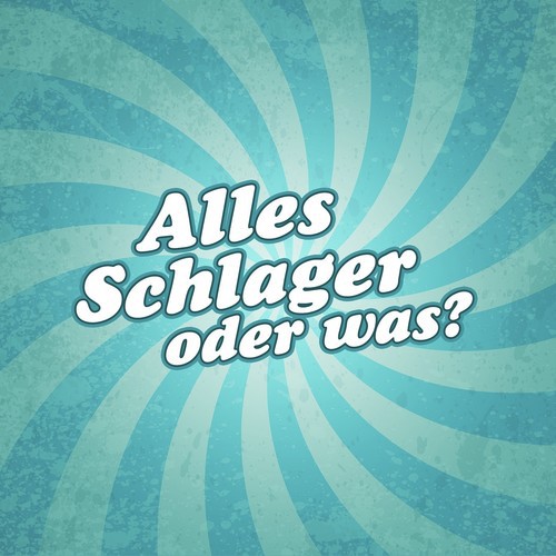 Alles Schlager oder was?