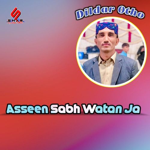 Asseen Sabh Watan Ja