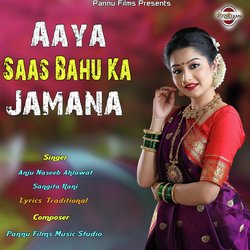 Aya Saas Bahu Ka Jamana-FFhGYURxTWU