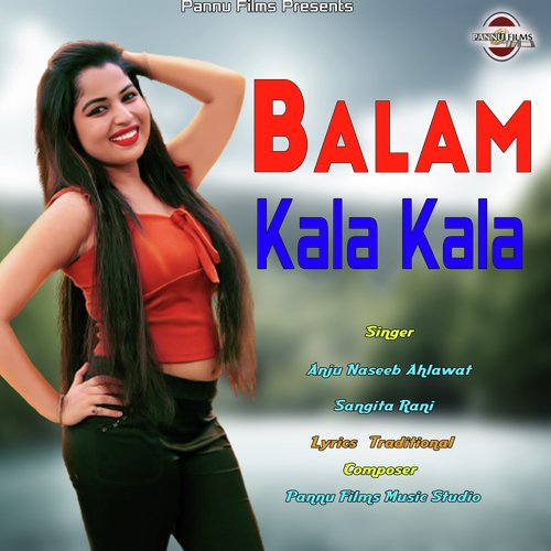 Balam Kala Kala