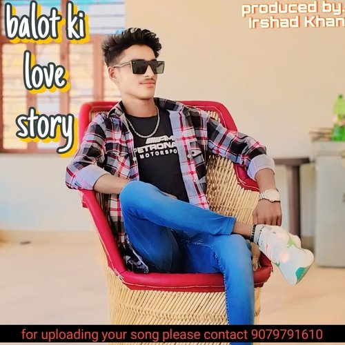 Balot Ki Love Story