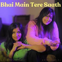 Bhai Main Tere Saath-BwoEUyV7R14