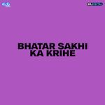 Bhatar Sakhi Ka Krihe