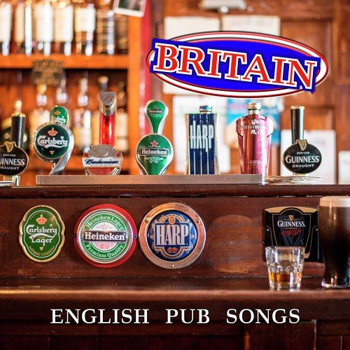 Britain English Pub Songs