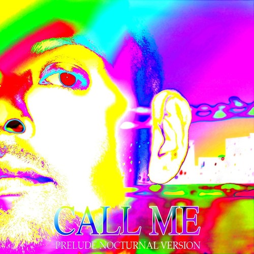 Call Me (Prelude Nocturnal Version)