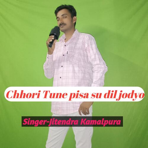 Chhori Tune Pisa Su Dil Jodyo