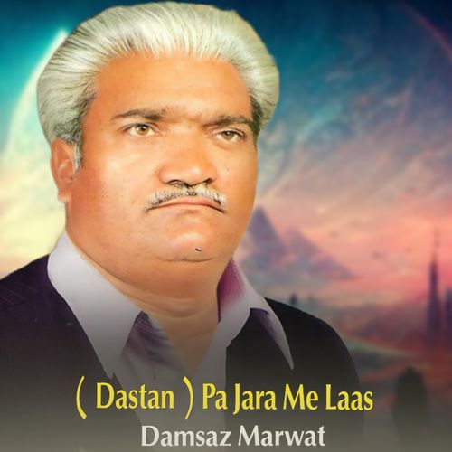 ( Dastan ) Pa Jara Me Laas