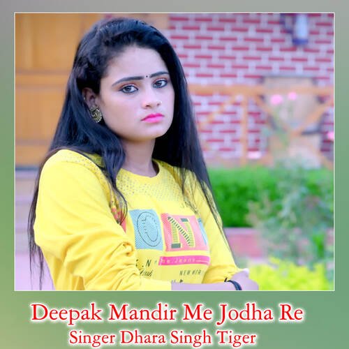 Deepak Mandir Me Jodha Re