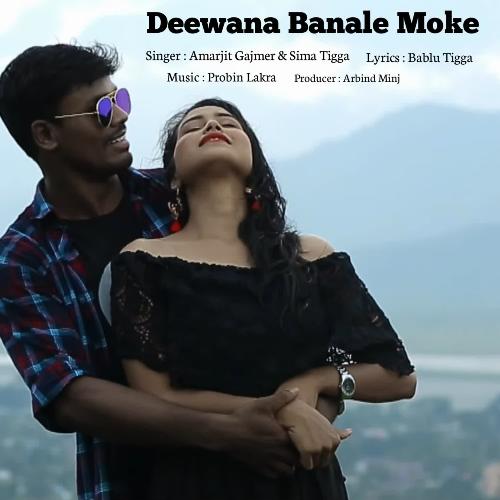 Deewana Banale Moke