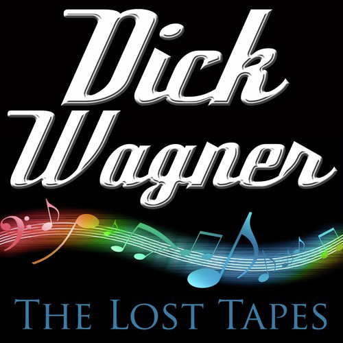 Dick Wagner - The Lost Tapes