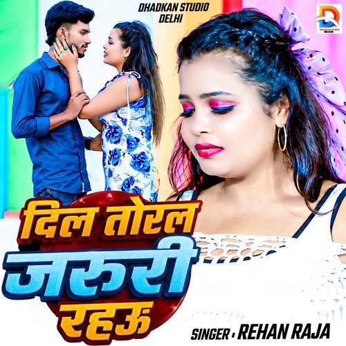 Dil Toral Jaruri Rahau