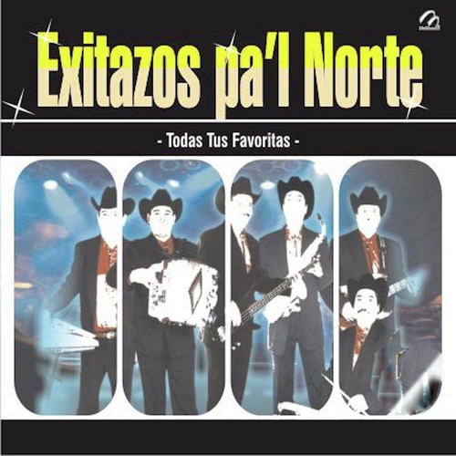 ¡Exitazos Pa&#039;l Norte!_poster_image