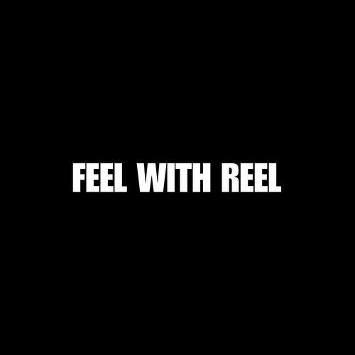 FEEL WITH REEL (1)