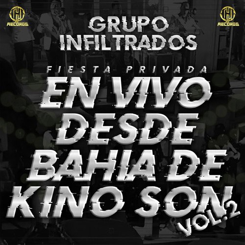 Fiesta Privada en Vivo Desde Bahia de Kino Son, Vol.2