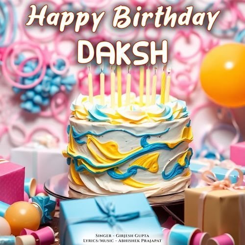 Happy Birthday Daksh