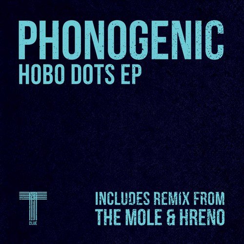 Hobo Dots (Hreno & The Moles MHMD  Remix)