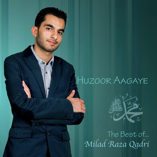 Huzoor Aagaye
