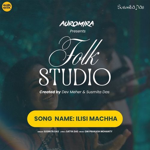 Ilisi Machha (From - Folk Studio)