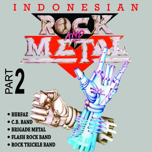 Indonesian Rock and Metal, Vol. 2 Songs, Download Indonesian Rock