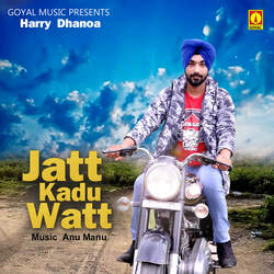 Jatt Kadu Watt-GTISegd8VXs