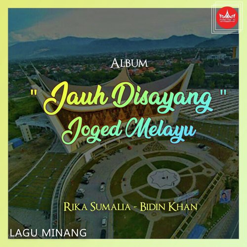 Jauh Disayang Joged Melayu