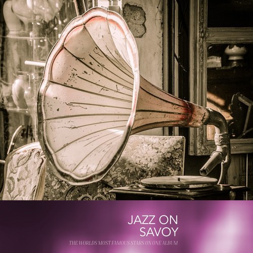 Jazz On Savoy