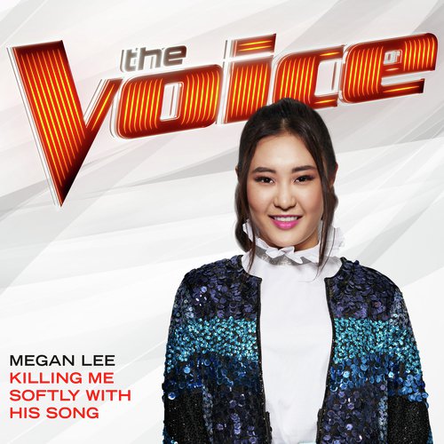 Killing Me Softly With His Song (The Voice Performance)_poster_image