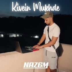 Kivein Mukhde-QQ4SZQR-ZHo