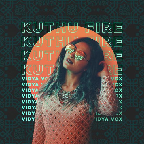 Xx Videos Vidya Vox - Tamil Born Killa - Song Download from Kuthu Fire @ JioSaavn