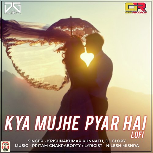 Kya Mujhe Pyar Hai (Lofi)