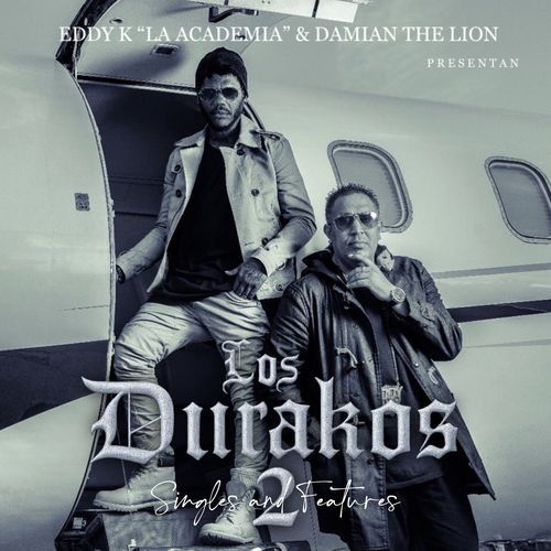 Los Durakos 2 (Singles and Features)