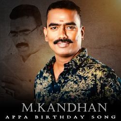 M. Kandhan Appa Birth Day Song