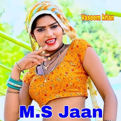 M S Jaan
