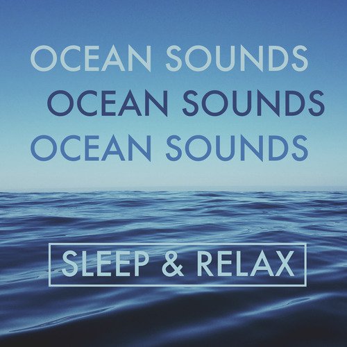 Ocean and Beach  - Sleep & Relax