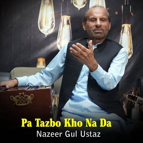 Pa Tazbo Kho Na Da