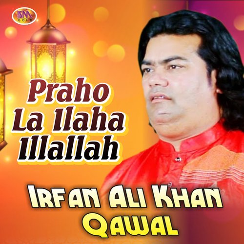 Praho La Ilaha Illallah