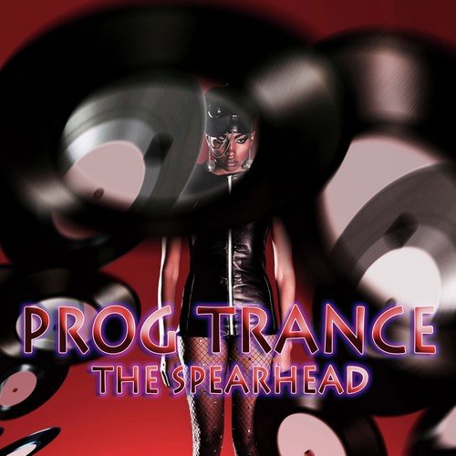 Prog Trance - The Spearhead