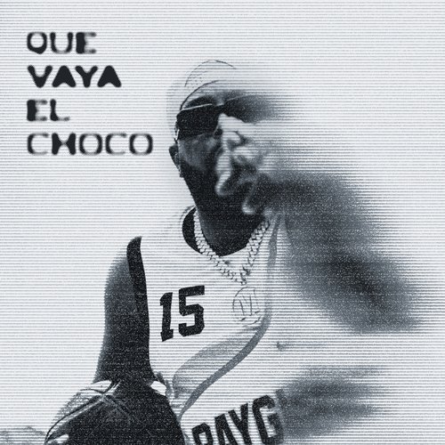 Que Vaya el Choco