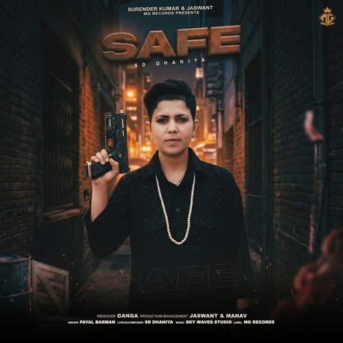Safe (Feat. SD Dhaniya)