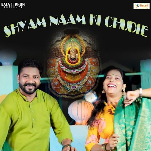 Shyam Nam Ki Chudie
