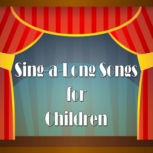 Sing-a-Long Songs for Children
