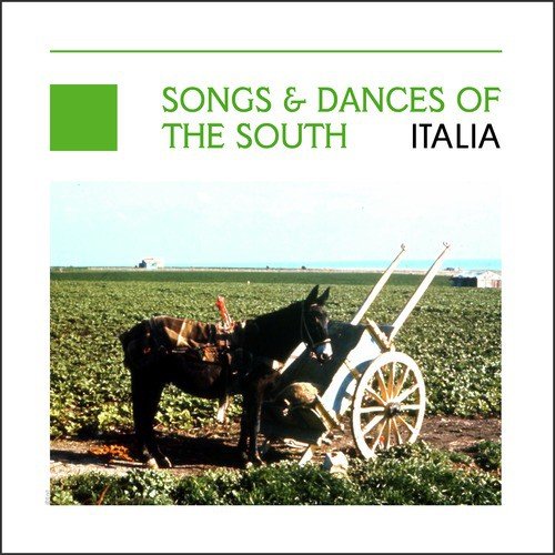 Songs & Dances Of The South Italia