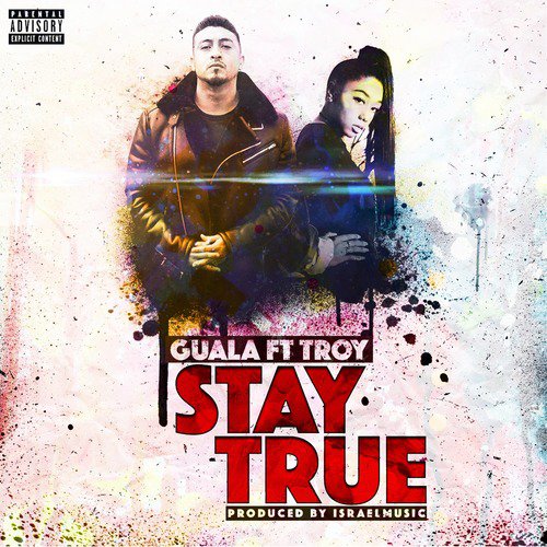 Stay True (feat. Troy)_poster_image