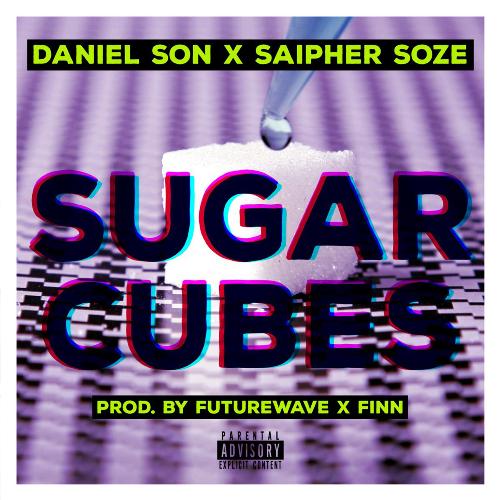 Sugar Cubes (feat. Saipher Soze)