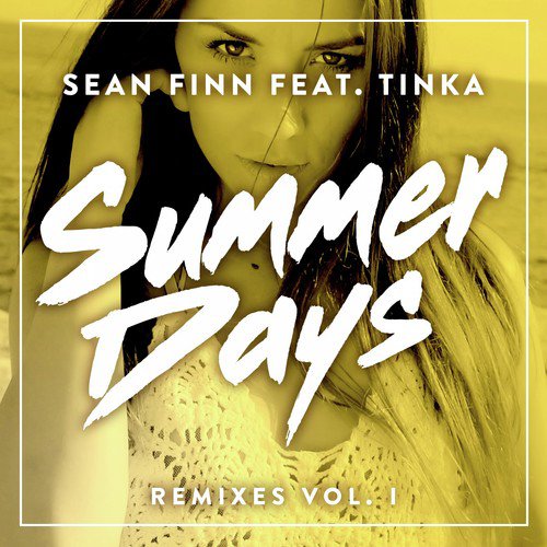 Summer Days - Remixes Vol. I