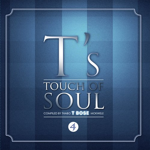 T Bose Presents: A Touch of Soul, Vol. 4 - JioSaavn - Listen to