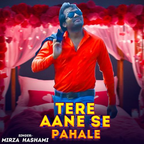 Tere Aane Se Pahale