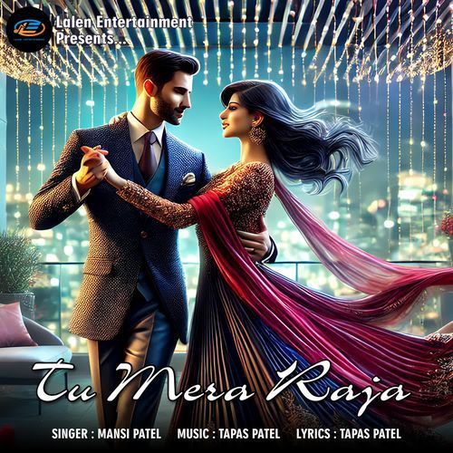 Tu Mera Raja