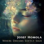 Where Dreams Softly Sigh